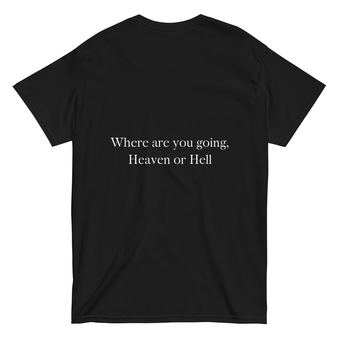 Heaven or Hell - Black Shirt