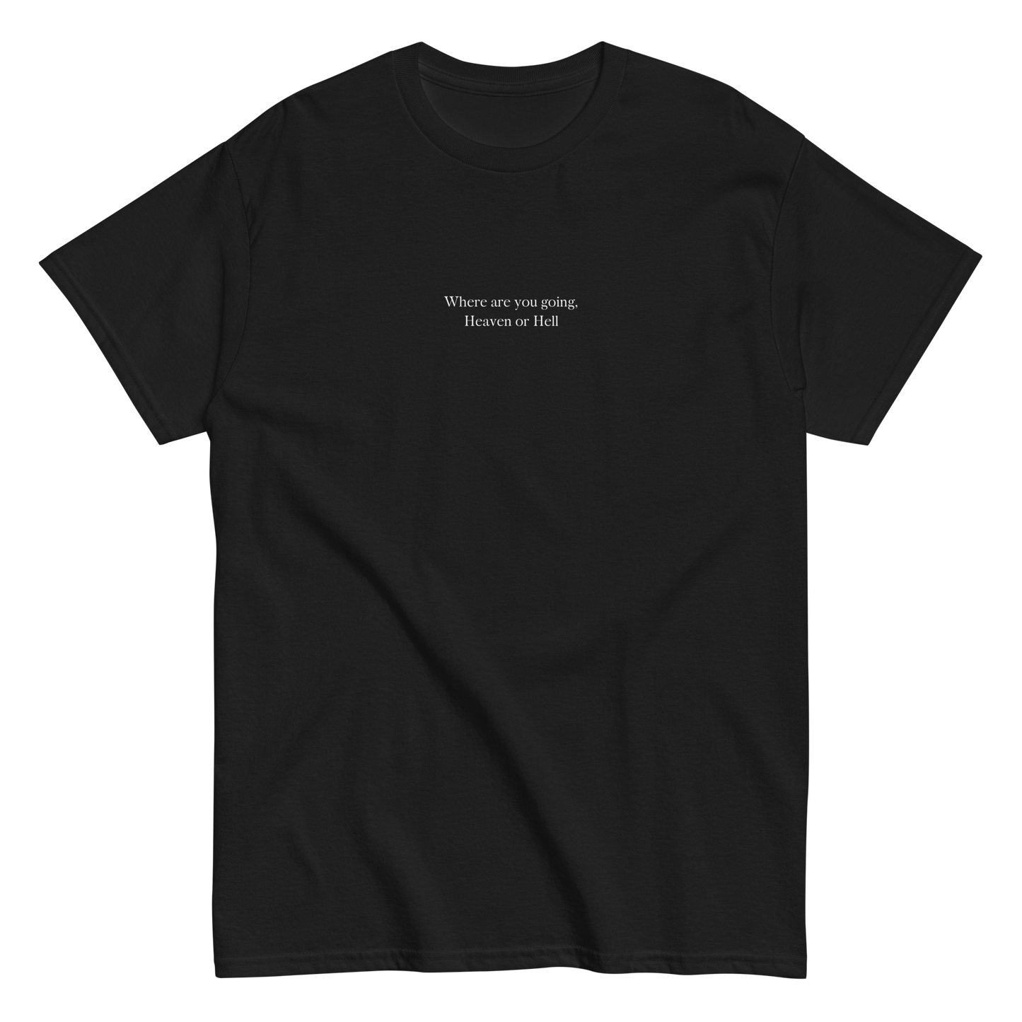 Heaven or Hell - Black Shirt