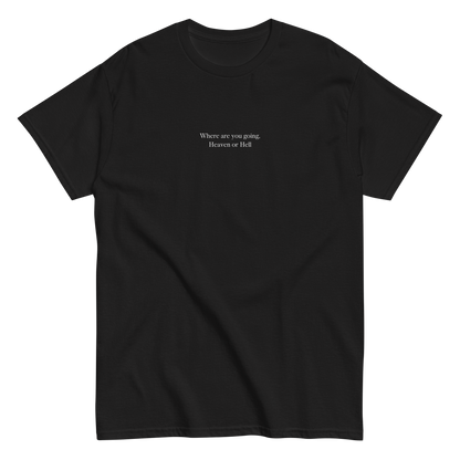 Heaven or Hell - Black Shirt
