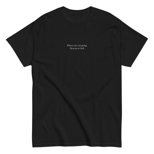 Heaven or Hell - Black Shirt
